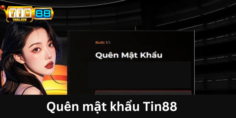 Quên mật khẩu Tin88