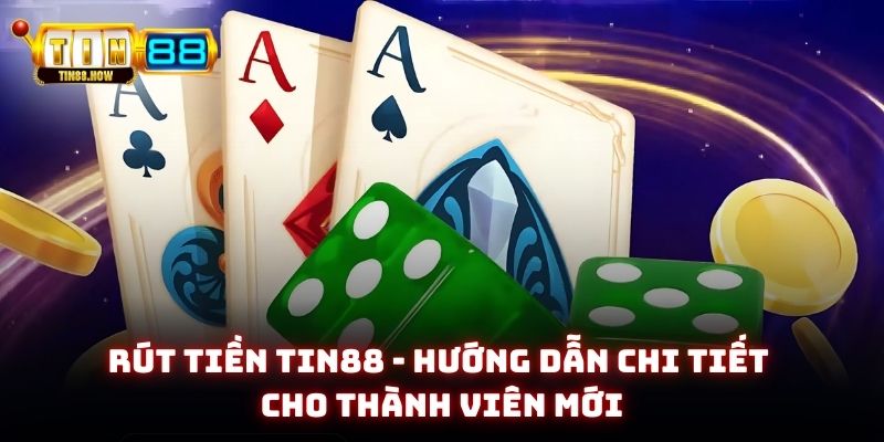 Rút tiền Tin88